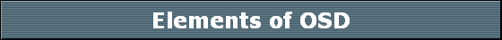 Elements of OSD