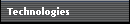 Technologies